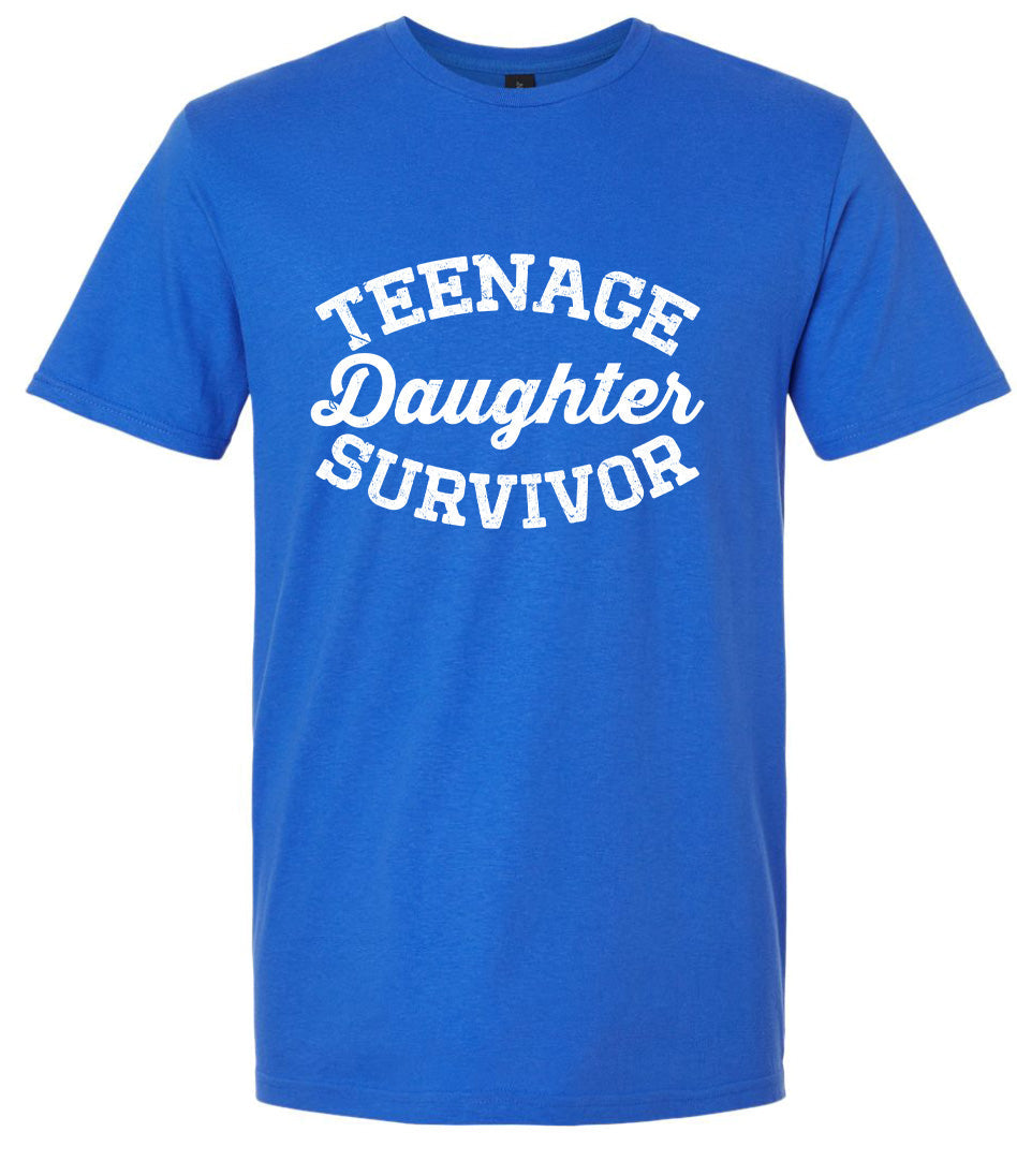 Teenage Daughter Survivor Adult Gildan Soft Shirt