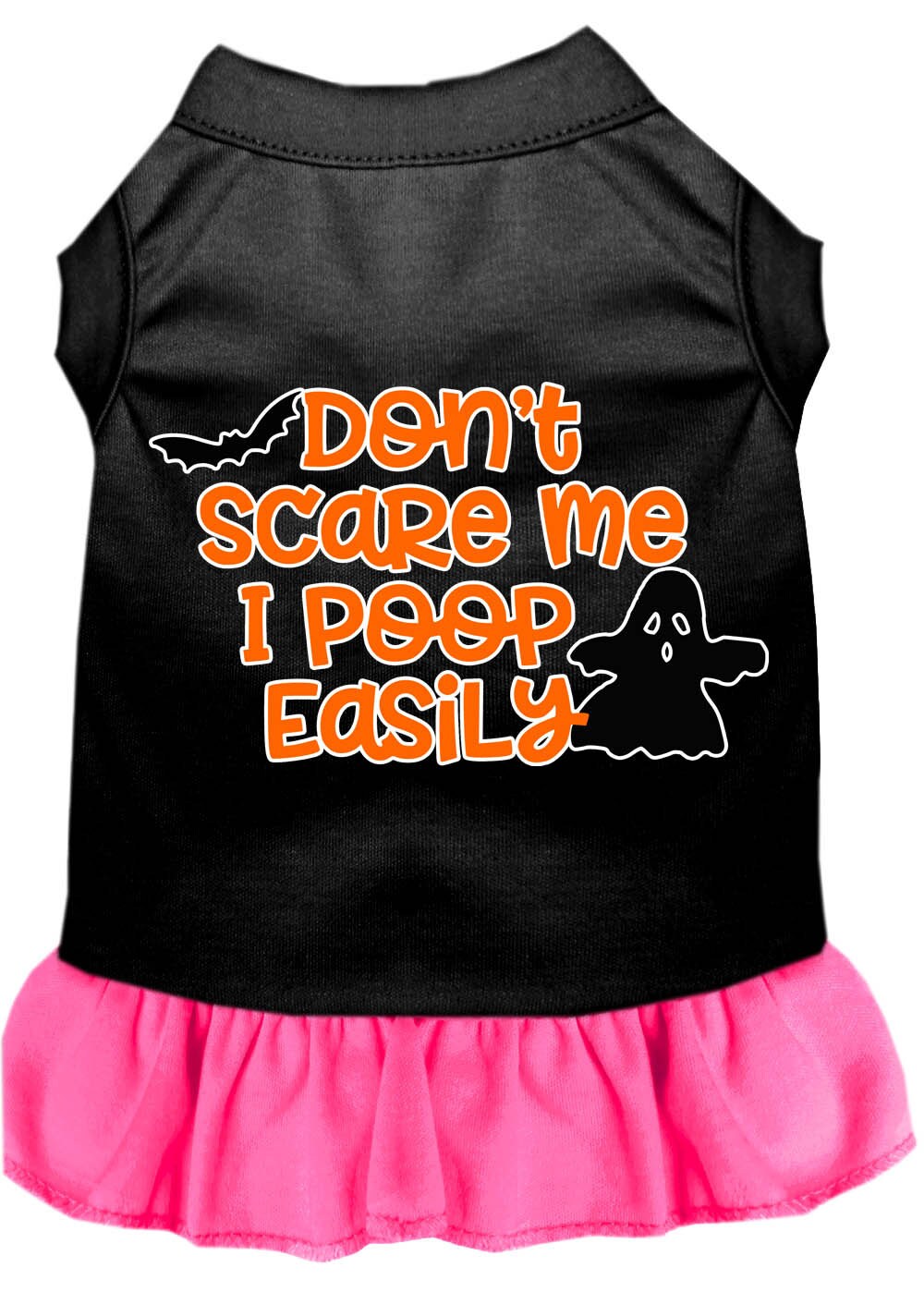 Halloween Pet Dress "Don't Scare Me, I Poop Easily"