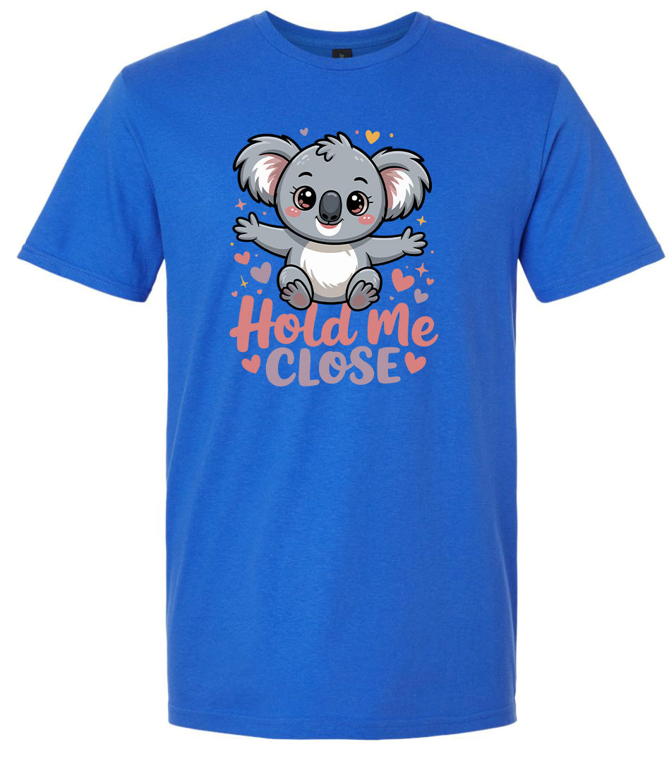 Hold Me Close Adult Gildan Soft Shirt