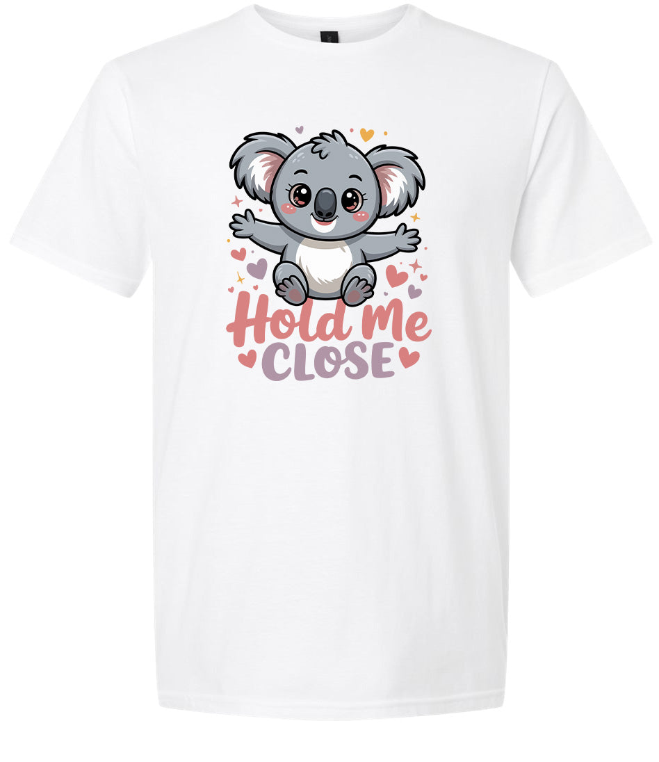 Hold Me Close Adult Gildan Soft Shirt