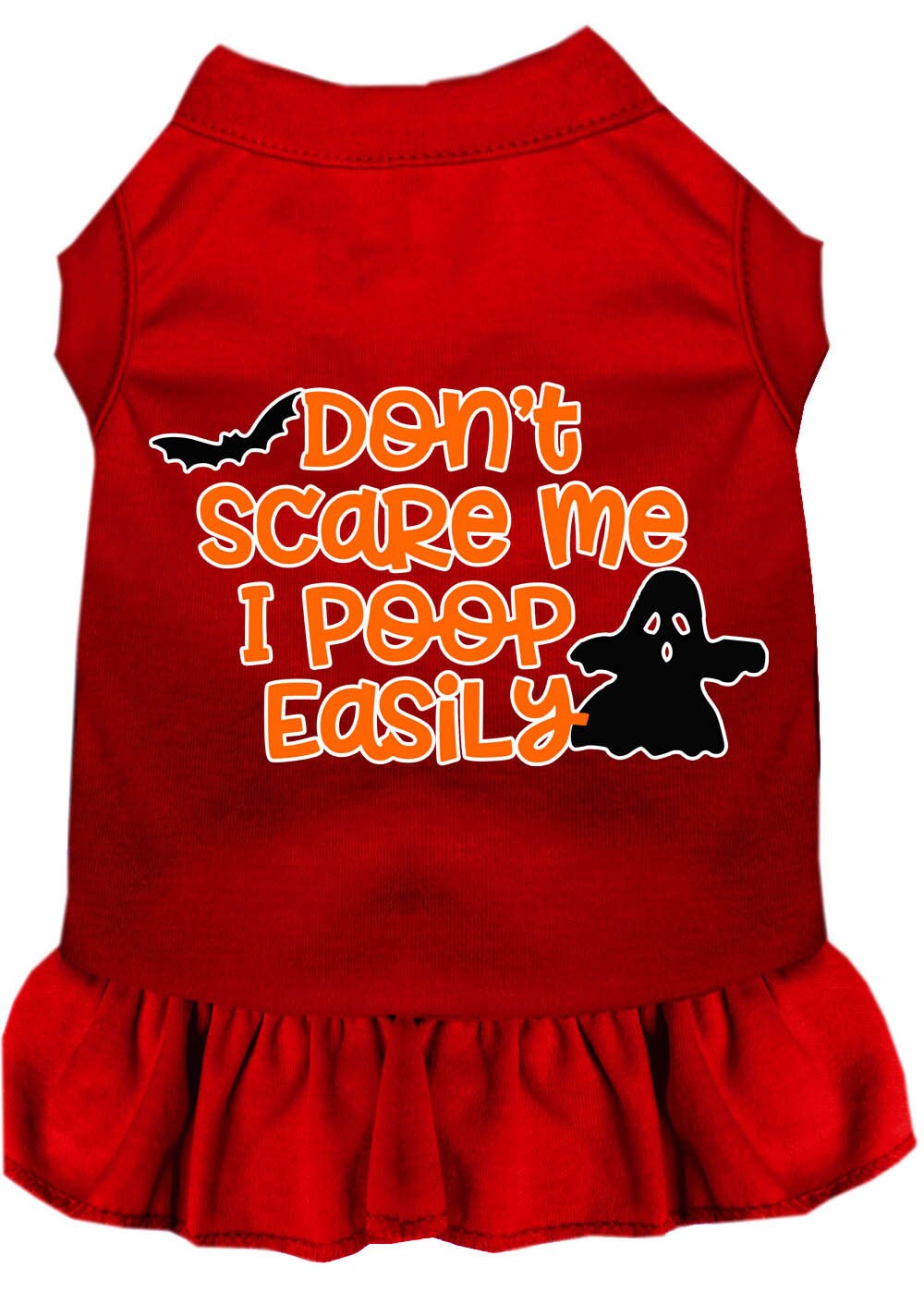 Halloween Pet Dress "Don't Scare Me, I Poop Easily"