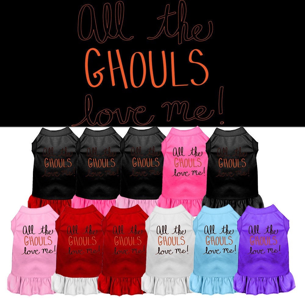 Halloween Pet Dress "All The Ghouls Love Me"